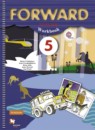 Английский язык 5 класс рабочая тетрадь Forward Вербицкая М.В.